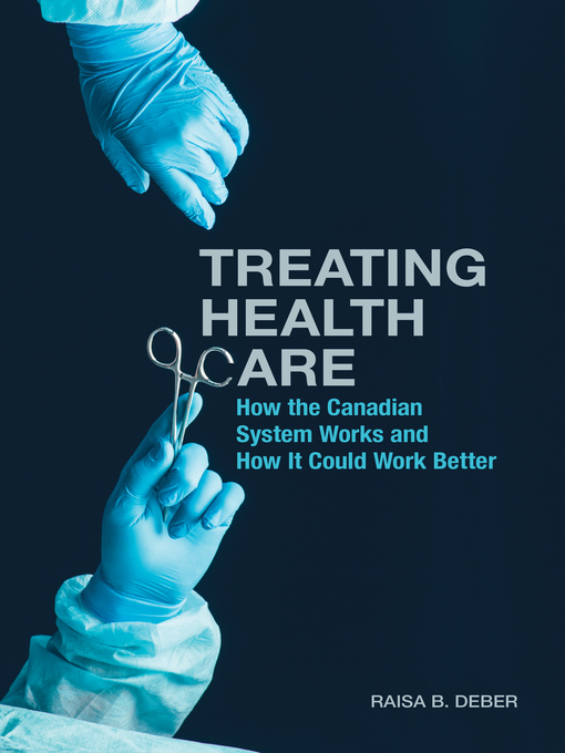 Title details for Treating Health Care by Raisa Deber - Wait list